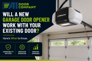 Will a New Garage Door Opener Work With Your Existing Door? Here’s What to Know