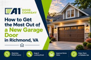 How to Get the Most Out of a New Garage Door in Richmond, VA